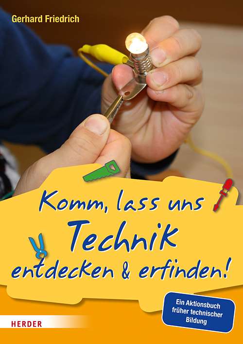 Technik entdecken erfinden